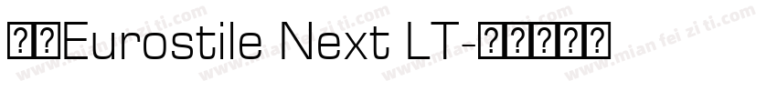 字体Eurostile Next LT字体转换